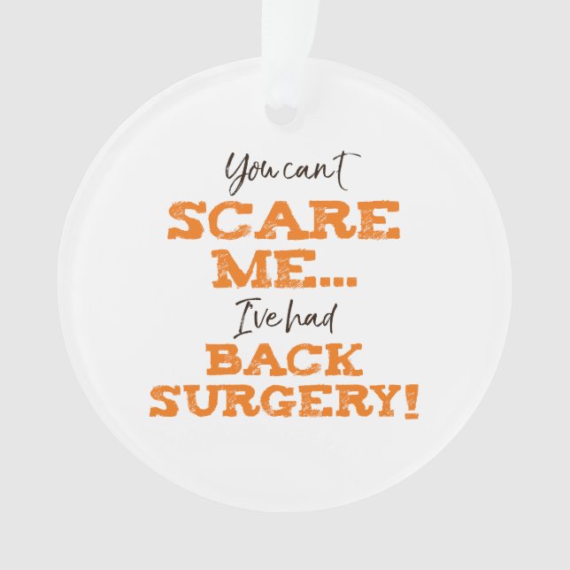 Funny Heart Surgery Recovery ‘Scare’ Ornament (Front)