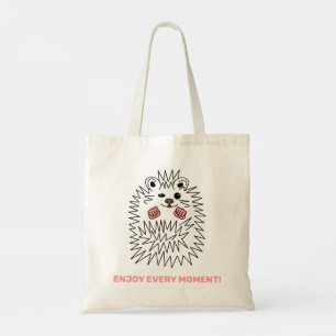 Funny Hedgehog. Enjoy Every Moment! Customizable Tote Bag