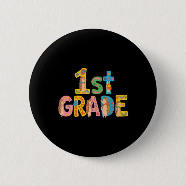 Funny Hedgehog First Grade Back To School 2 Inch Round Button (Front)