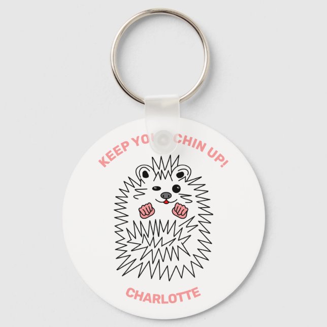 Funny Hedgehog. Keep Your Chin Up. Positive Keychain (Front)