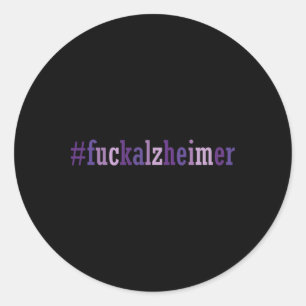Funny Heimerheimer Support Desease Awareness  Classic Round Sticker