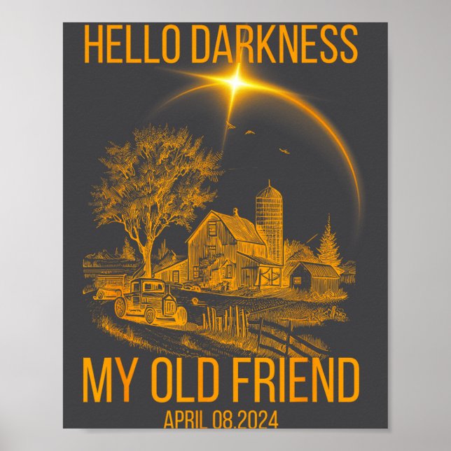 Funny Hello Darkness April 8 Total Poster (Front)