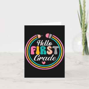 Funny Hello First Grade Pencil Circle Design  Card