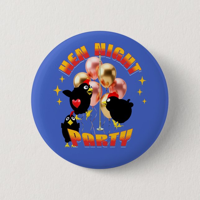 Funny Hen Night Party Chickens Design 2 Inch Round Button (Front)