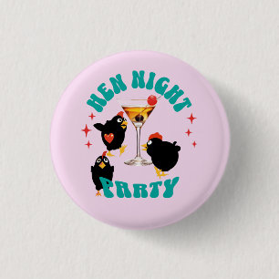 Funny Hens Night Party Funny Chicken  1 Inch Round Button