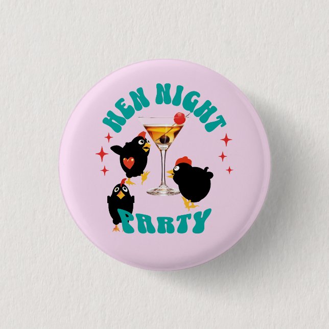 Funny Hens Night Party Funny Chicken  1 Inch Round Button (Front)