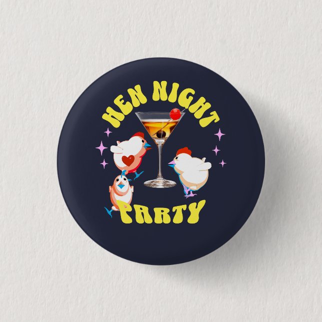 Funny Hens Night Party Funny Chicken  1 Inch Round Button (Front)