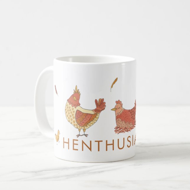 Funny Henthusiastic Chicken Lovers Coffee Mug (Front Left)