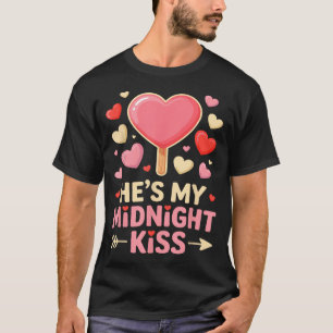 Funny Hes My Midnight Kiss Valentine Matching Coup T-Shirt