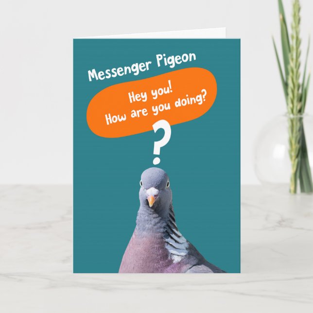 Funny Hi Hello Card - Messenger Pigeon (Front)