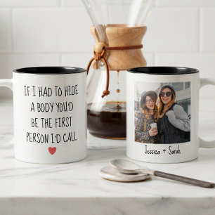 Funny Hide A Body Best Friend Custom Name & Photo Two-Tone Coffee Mug
