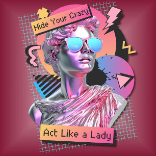 Funny Hide Your Crazy Act Like a Lady T-Shirt