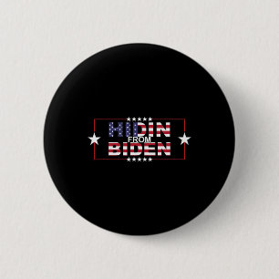 Funny Hidin From Biden - Anti Joe - Pro Trump 2 Inch Round Button