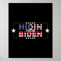 Funny Hidin From Biden - Anti Joe - Pro Trump