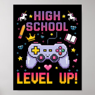 Funny High School Level Up Gamer Ck To School Kids Poster