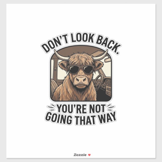 Funny Highland Cow Don’t Look Back Retro (Sheet)