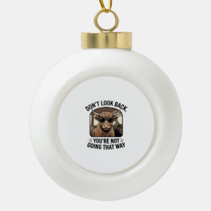 Funny Highland Cow Don’t Look Back Retro Ceramic Ball Christmas Ornament