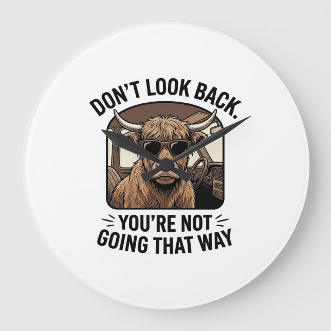 Funny Highland Cow Don’t Look Back Retro Large Clock (Front)