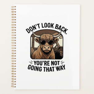 Funny Highland Cow Don’t Look Back Retro Planner