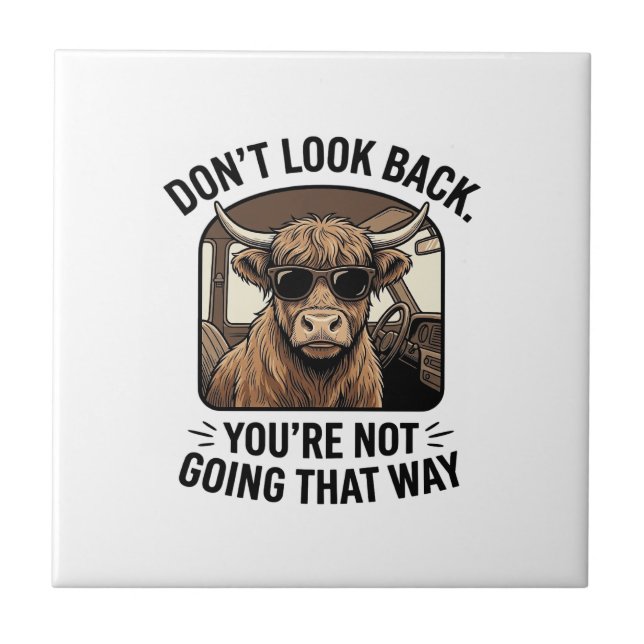 Funny Highland Cow Don’t Look Back Retro Tile (Front)