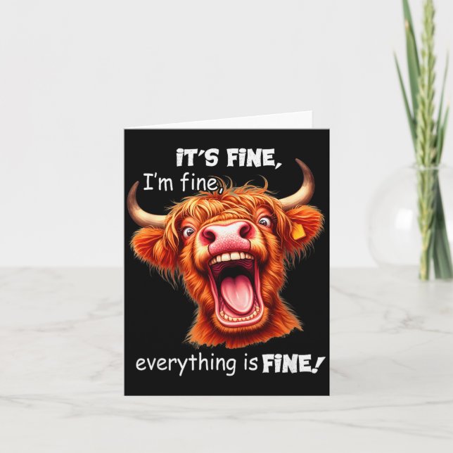 Funny Highland Cow It's Fine I'm Fine Everything I Card (Front)