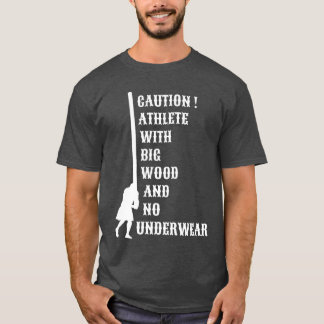 Funny Highland Games Athlete with Large Wood witho T-Shirt