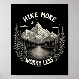 Funny hike more hiking hiker humour camping poster