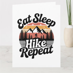 Funny Hiking Eat Sleep Hike Repeat Card