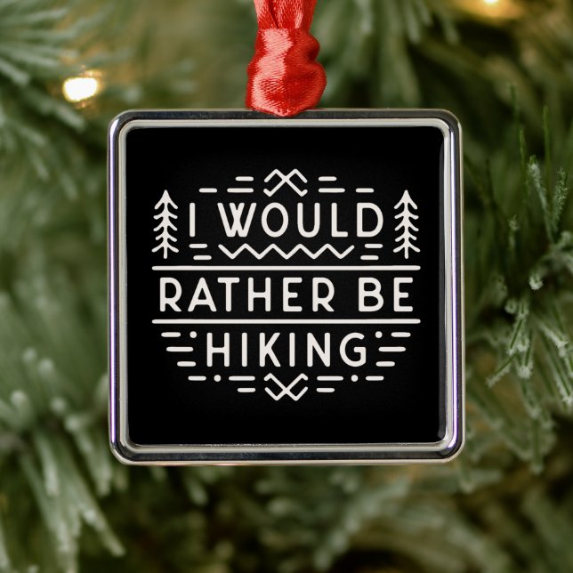 Funny hiking introvert hiker quotes mountain hike metal ornament (Tree)