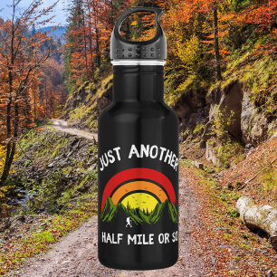 Funny Hiking Just Another Half Mile Or So 532 Ml Water Bottle