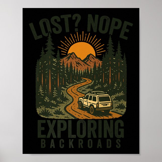 Funny Hiking Lost_ Nope Exploring Backroads Humour Poster (Front)