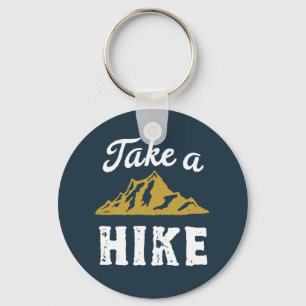 Funny Hiking Pun Hiker Take a Hike Vintage Retro Keychain