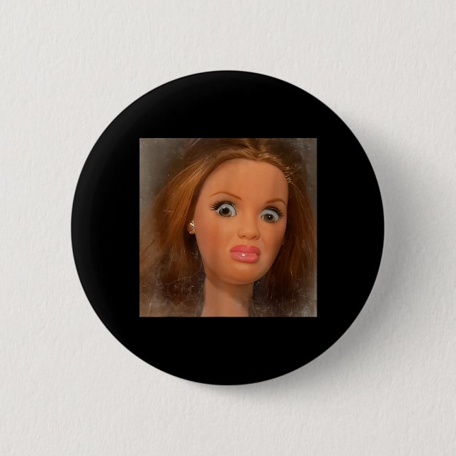 Funny Hilarious Disgusting Doll Face Meme 2 Inch Round Button (Front)