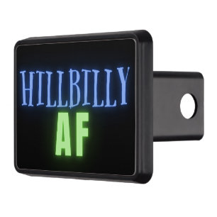 Funny Hillbilly AF Neon Trailer Hitch Cover