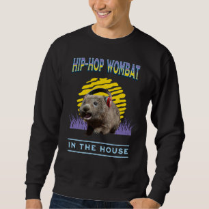 Funny Hip Hop Wombat Music Humour Sweatshirt