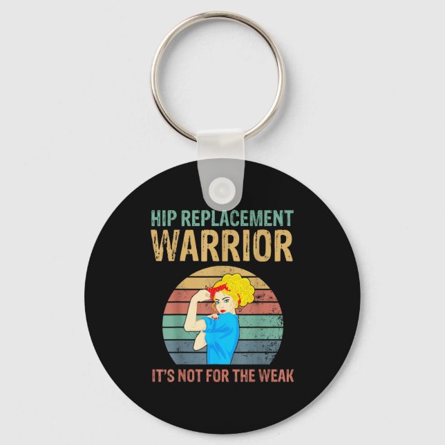 Funny Hip Replacement Warrior New Prosthetic Women Keychain (Front)