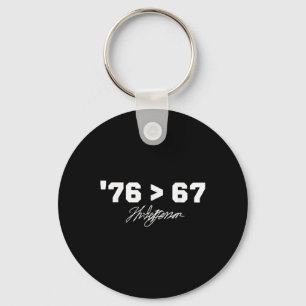 Funny History 76 67 Thomas Jefferson Six Seven Mem Keychain