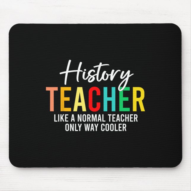 Funny History Teacher Definition Back To School Te Mouse Pad (Front)