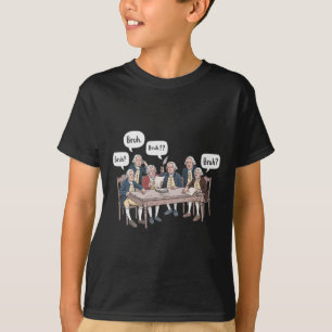 Funny History Teacher Founding Fathers Historical T-Shirt