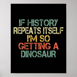 Funny History Teacher Repeats Itself I'm Getting A Poster