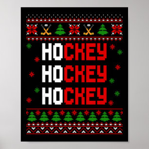 Funny Ho Ho Ho Hockey Ugly Christmas Sweaters  Poster