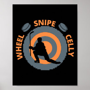 Funny Hockey Celebrations Wheel Snipe Celly Hockey Poster