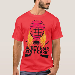Funny Hockey Hair Dont Care Ice Hockey Girl Player T-Shirt