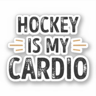 Funny Hockey is my Cardio - sports Gift