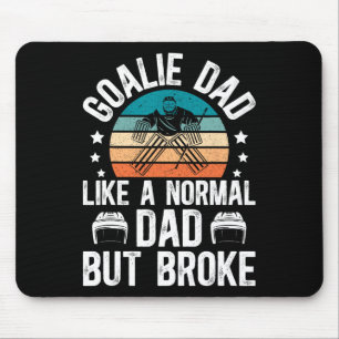 Funny Hockey Keeper Dad Of A Hockey Goalie Father Mouse Pad