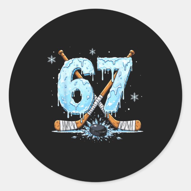 Funny Hockey Lovers Drip 6-7 Number Six Seven Puck Classic Round Sticker (Front)