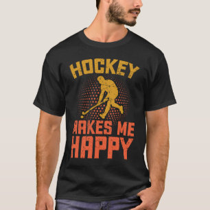 Funny Hockey Makes Me Happy Ice Hockey Frisbee  1 T-Shirt