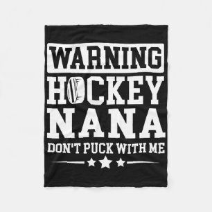 Funny Hockey Nana Grandma Nana Of A Hockey Player Fleece Blanket