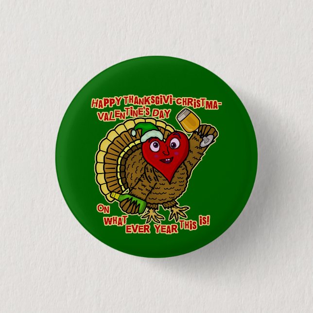 Funny Holiday Drunk Turkey Heart 1 Inch Round Button (Front)