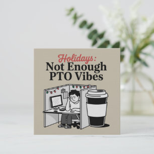 Funny Holiday Office Cubicle Coffee PTO Memes Work Invitation